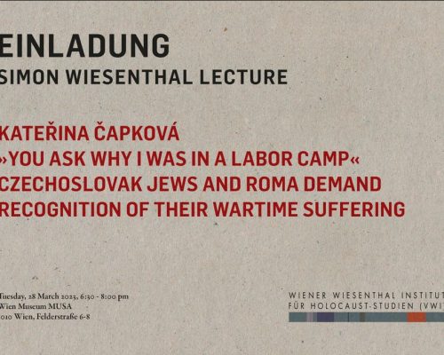 Kateřina Čapková: “You Ask why I was in a Labor Camp”: Czechoslovak Jews and Roma Demand Recognition of Their Wartime Suffering